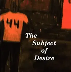 The Subject of Desire
